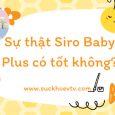 Siro Baby Plus có tốt không