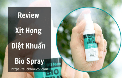 Review xịt họng diệt khuẩn Bio Spray