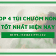 tui chuom nong loai nao tot nhat hien nay
